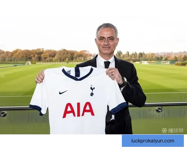 穆里尼奥执教热刺近期表现稳健，球队竞争力增强